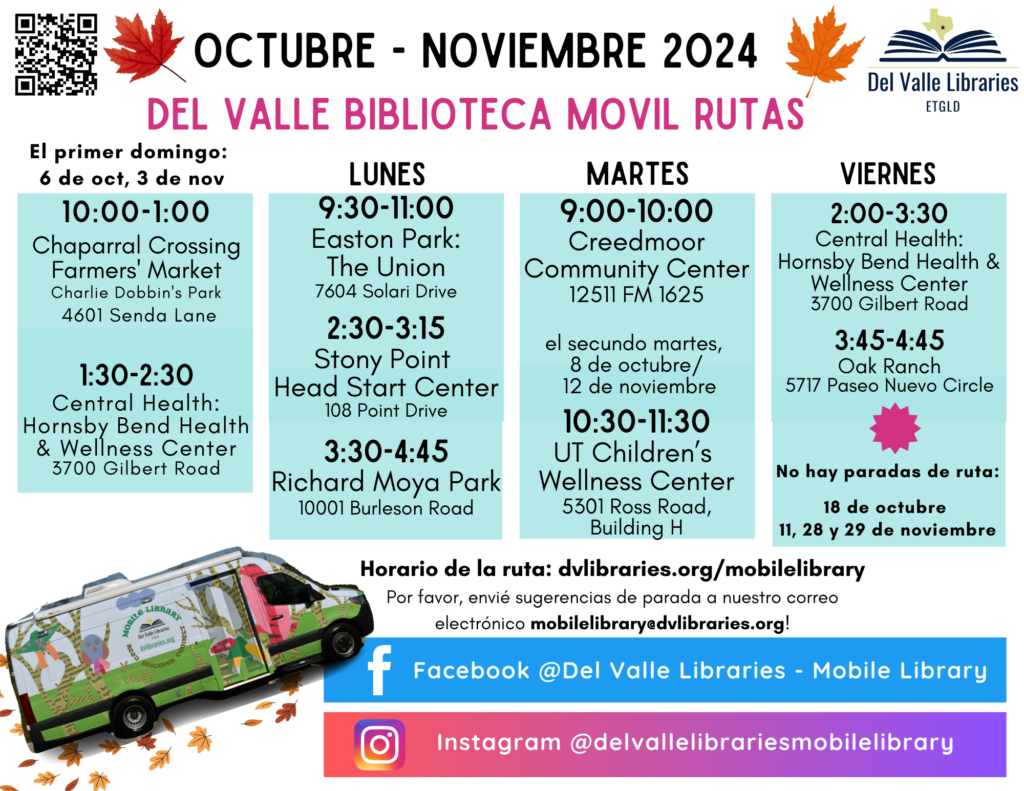 The image reflects the schedule of the Del Valle Mobile Library for October and November. They will be in the Creedmoor Community Center Parking lot on Tuesday's from 9-10 am. 